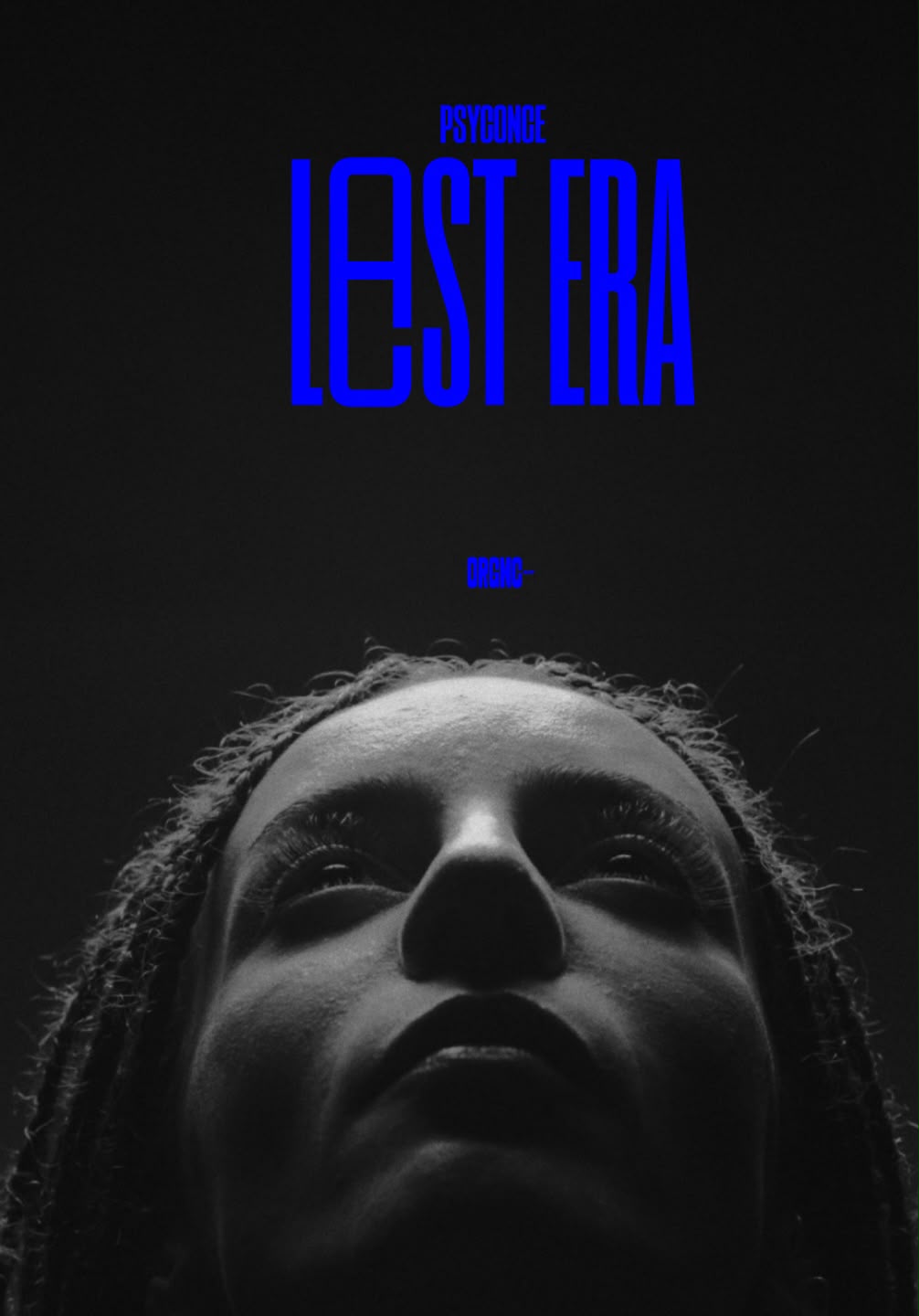 Affiche LOST ERA, PSYCONCE — un visage levé vers le noir.